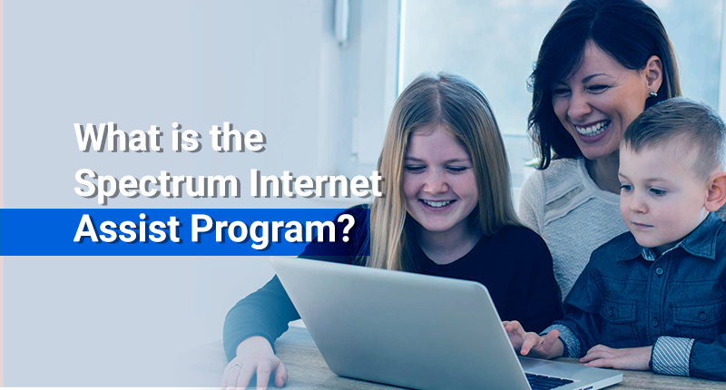 What is Spectrum Internet Assist Program?