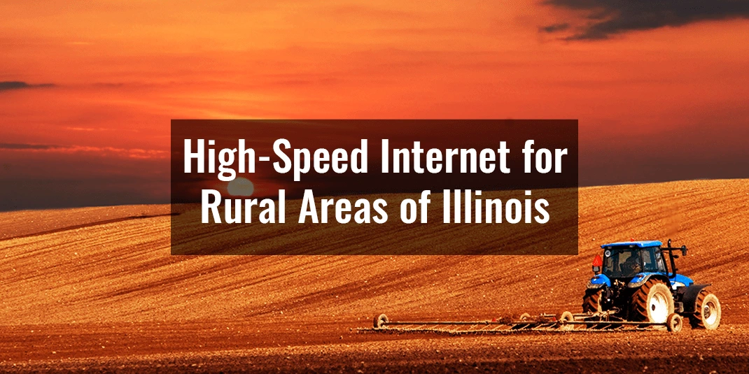 High-Speed Internet for Rural Areas in Illinois