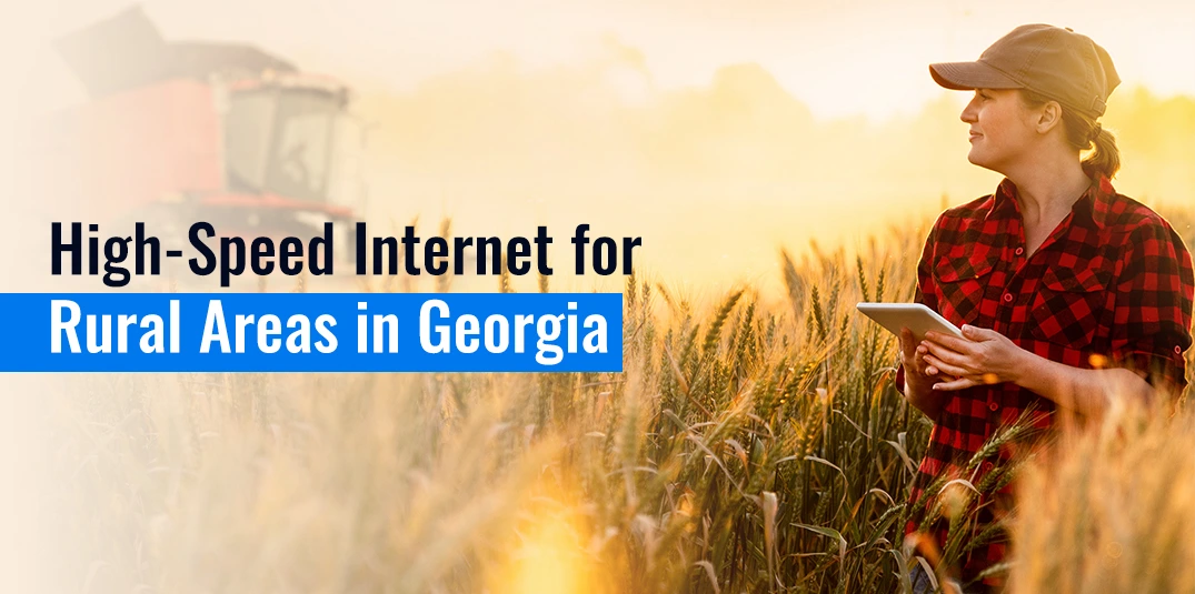 High-Speed Internet for Rural Areas in Georgia