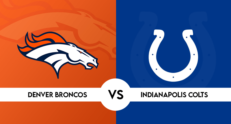 Denver Broncos vs Indianapolis Colts