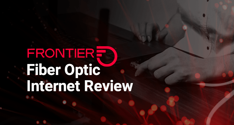 Frontier Fiber Optic Internet Review 2023