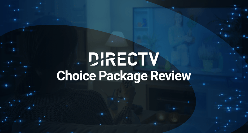 DIRECTV Choice Package & Channels List | Detailed Review