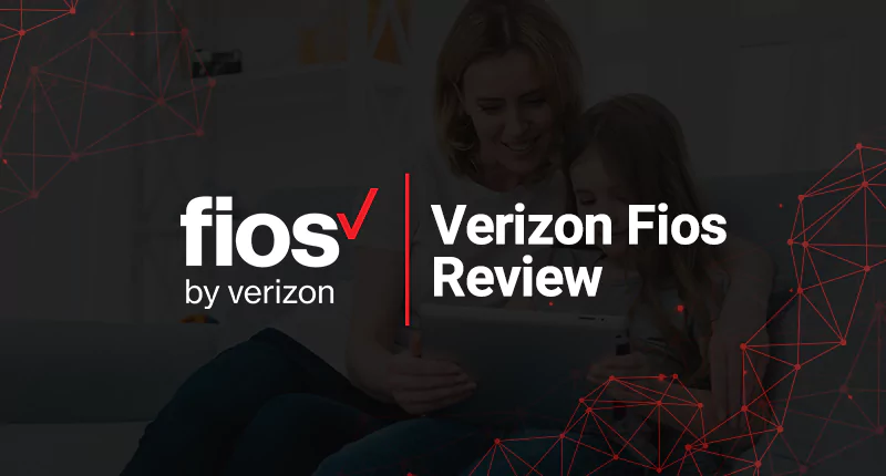 Verizon Fios Internet Review 2023