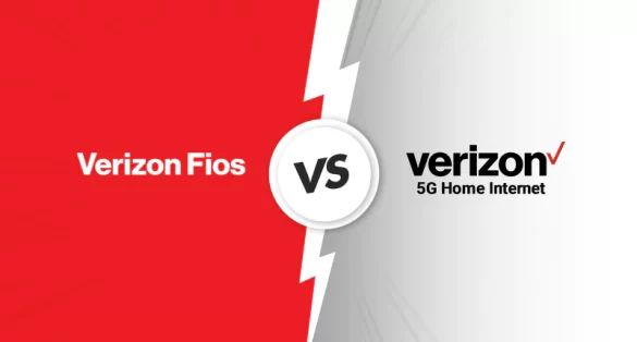 Verizon Fios vs 5G Home Internet