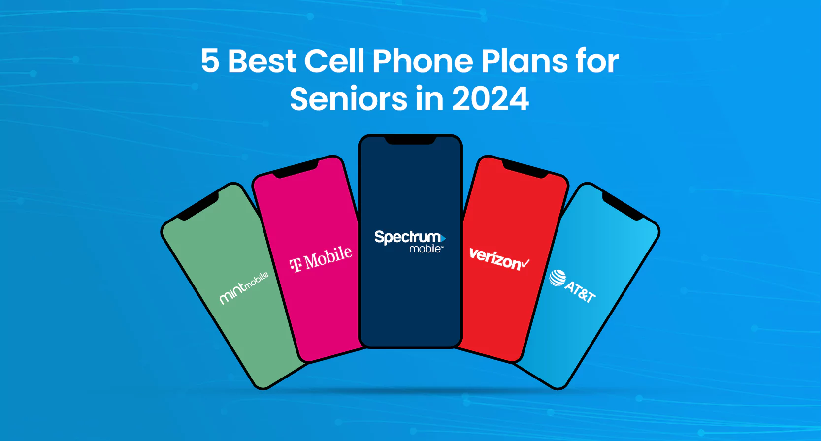 Best Cell Phone Plans for Seniors in 2024